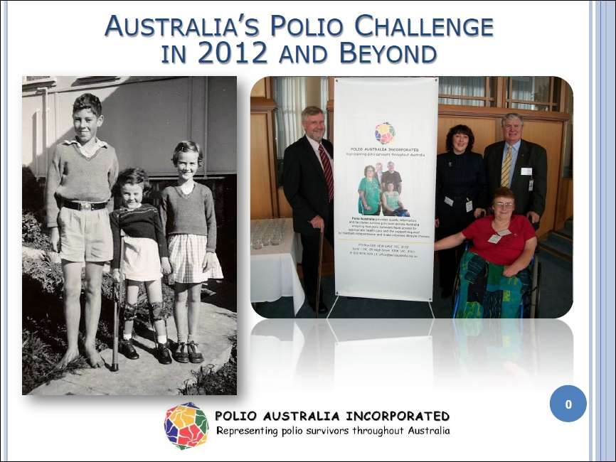 Polio Australia Overview Presentation - 2012